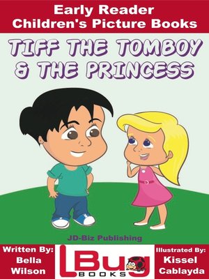 cover image of Tiff the Tomboy and the Princess